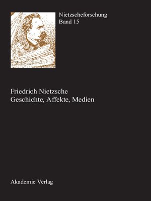cover image of Friedrich Nietzsche--Geschichte, Affekte, Medien